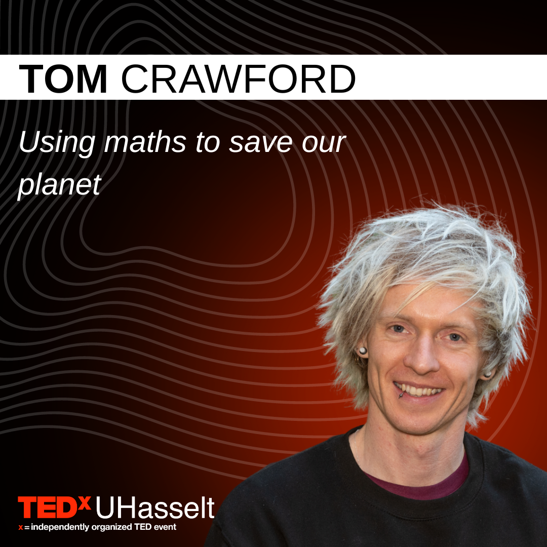 Tom Crawford @ TEDxUHasselt 2023